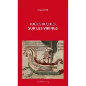 Cavalier Bleu Eds Idees recues sur les Vikings