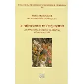 Presses Universitaires Lyon Le Prédicateur et l'inquisiteur