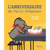 Ecole Des Loisirs L'anniversaire de petit elephant