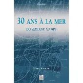 Nouvelles Editions Sutton 30 ans à la mer