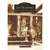 Nouvelles Editions Sutton Tramways de Royan à Ronce-les-Bains (Les)