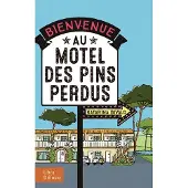 Libra Diffusio Bienvenue au motel des Pins perdus