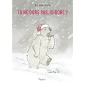 Ecole Des Loisirs Tu ne dors pas, Isidore ?