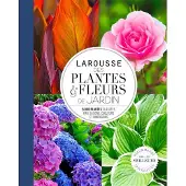 Larousse des plantes et fleurs de jardin - NP - Collectif