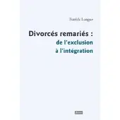 Fidelite Eds Divorcés, remariés : de l'exclusion à la réintégration