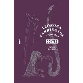 Fage Eds Leonora Carrington, Contes - L'oeuvre écrit I