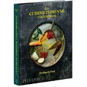 Phaidon France La cuisine indienne végétarienne