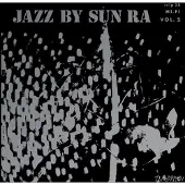 Coast2Coast Jazz By Sun Ra Volume 2