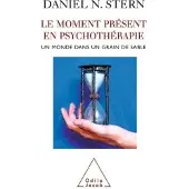 Odile Le Moment présent en psychothérapie