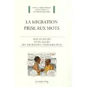 Cavalier Bleu Eds Migration prise aux mots (la)