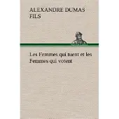 Tredition Les Femmes qui tuent et les Femmes qui votent - Alexandre Dumas fils