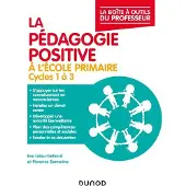 Dunod La pédagogie positive à l'école primaire