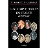 Fayard Les compositrices en France au XIX° siècle