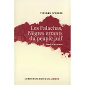 Gallimard Les Falachas, Nègres errants du peuple juif