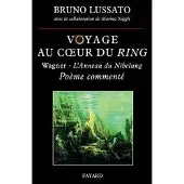 Fayard Voyage au coeur du Ring, tome 1