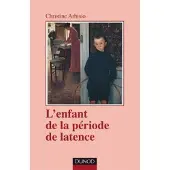 Dunod L'enfant de la période de latence - 2ème édition