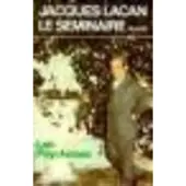 Seuil Le Séminaire. Livre III