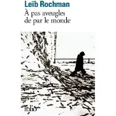 Gallimard À pas aveugles de par le monde