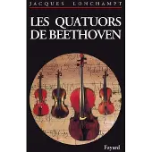 Fayard Les Quatuors de Beethoven