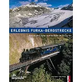 As Erlebnis furka-bergstrecke