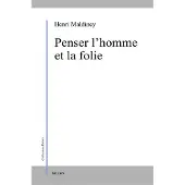 Millon Jerome Eds Penser l'homme et la folie