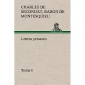 Tredition Lettres persanes, tome I - Baron de Charles de Secondat Montesquieu