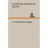 Tredition Le Général Dourakine - Comtesse de Sophie Ségur