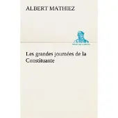 Tredition Les grandes journées de la Constituante - Albert Mathiez