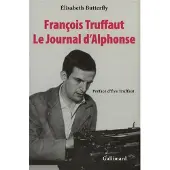 Gallimard François Truffaut. Le Journal d'Alphonse