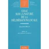 Lgdj Essai sur la nature de la délibération locale