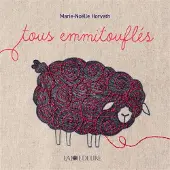Joie De Lire Tous emmitouflés - Marie-Noëlle Horvath