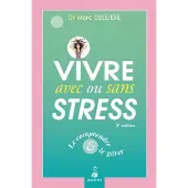 Dauphin Editions Du Vivre avec ou sans stress