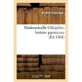 Hachette Mademoiselle Cléopâtre, histoire parisienne