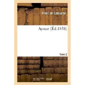 Hachette Aymar. T. 2