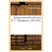Hachette Épistres nouvelles du sieur D*** (Despréaux)