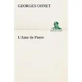 Tredition L'Ame de Pierre - Georges Ohnet