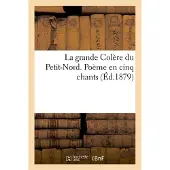 Hachette La grande Colère du Petit-Nord. Poème en cinq chants