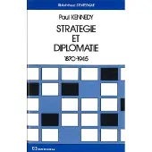 Economica Stratégie et diplomatie : 1870-1945