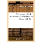 Hachette Un voyage à Pé-Kin, souvenirs de l'expédition de Chine