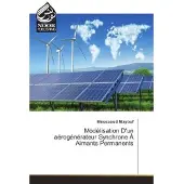 Noor Publishing Modelisation D'un aerogenerateur Synchrone A Aimants Permanents