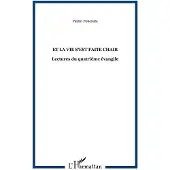 Editions L'Harmattan Et la vie s'est faite chair