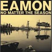 Traffic Ent. Dist. Eamon - No Matter The Season [Cd]