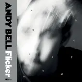 Cargo Andy Bell - Flicker [Vinyl] 2 Pack