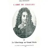 Nizet L'Abbé de Chaulieu et le libertinage au Grand Siècle