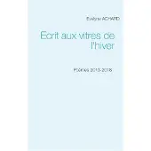 Books on Demand Ecrit aux vitres de l'hiver