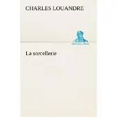 Tredition La sorcellerie - Charles Louandre