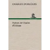 Tredition Poésies de Charles d'Orléans - Charles D' Orléans