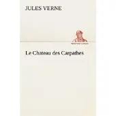 Tredition Le Chateau des Carpathes - Jules Verne