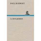 Tredition La terre promise - Paul Bourget