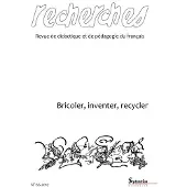 Presses Universitaires Du Septen-Trion Bricoler, inventer, recycler
